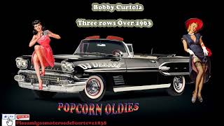 Bobby Curtola  Three rows Over 1963 [upl. by Anaihr]