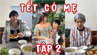 Phim Tết TẾT CÓ MẸ  Tập 2  Khải Cà Khịa [upl. by Bergeron302]