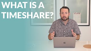 WHAT IS A TIMESHARE [upl. by Hildegard]