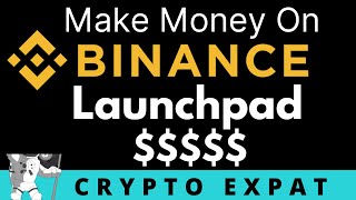 How to make Money with Binance launchpad [upl. by Iam]