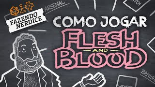 Como Jogar Flesh and Blood [upl. by Anemolihp939]