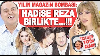 Artodan olay iddia Hadise Reza Zarrab aşk mı yaşıyor Tatlıses Sereni arayıp konuyu açıkladı [upl. by Aissatsana]