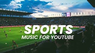 Royalty free sports competition music  Sports music instrumental royalty free [upl. by Abbye]