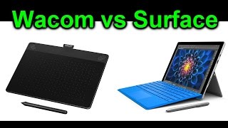 Wacom Tablet vs Microsoft Surface Comparison [upl. by Eatton]