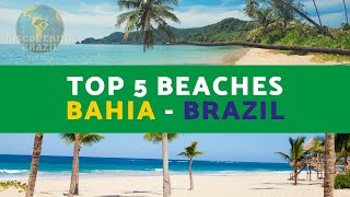 Top 05 Beaches  Bahia  Brazil [upl. by Cadmann]