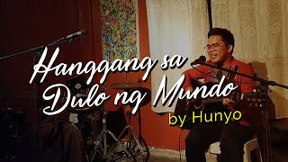 Hanggang sa Dulo ng Mundo  HUNYO [upl. by Esorbma487]