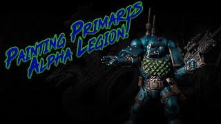 The Primarasy PT2 Painting Primaris Alpha Legion [upl. by Tabatha]