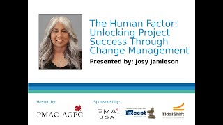 The Human Factor Unlocking Project Success Through Change Management [upl. by Baptist]