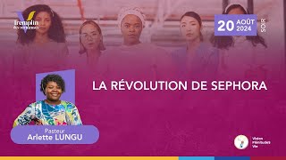 240820 TDV  J2  LA RÉVOLUTION DE SÉPHORA  Pasteur Arlette LUNGU [upl. by Giltzow]