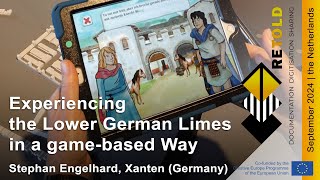 Experiencing the Lower German Limes in a gamebased Way [upl. by Lesnah]