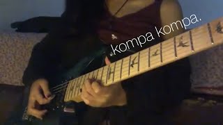 kompa kompa  electric guitar cover [upl. by Aliel854]