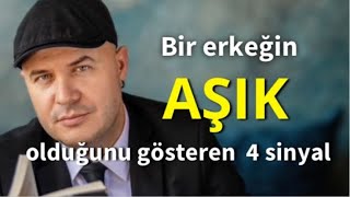 BÄ°R ERKEÄÄ°N AÅIK OLDUÄUNU GÃ–STEREN DÃ–RT DAVRANIÅ BÄ°Ã‡Ä°MÄ°NÄ° ANLATIYORUM [upl. by Ardnaskela]