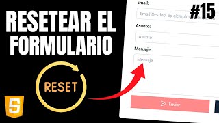 ✅ Resetear el Formulario con JavaScript 15 [upl. by Aiuhsoj]