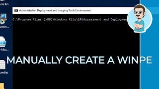Create a WinPE Bootable ISO  Create a Windows Image Tutorial  Part 2 [upl. by Gelasias720]
