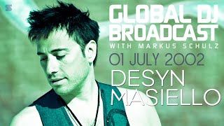 Desyn Masiello  Global DJ Broadcast  01 July 2002  Party 931  CLASSIC MIX [upl. by Januarius]