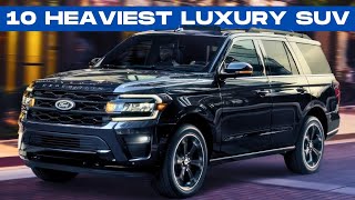 These 10 Luxury SUVs Are So Heavy Theyre Ridiculous [upl. by Reldnahc10]