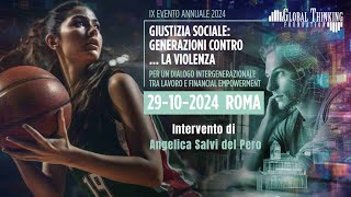 Intervento di Angelica Salvi del Pero  IX Evento Annuale Global Thinking Foundation [upl. by Wellesley]