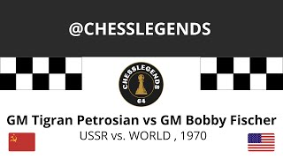 GM Tigran Petrosian vs GM Bobby Fischer USSR vs WORLD  1970 [upl. by Klute]