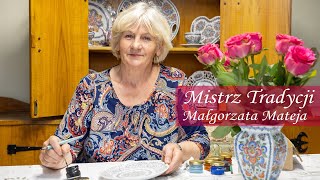 Mistrz Tradycji  Małgorzata Mateja 2024 [upl. by Atikihc]