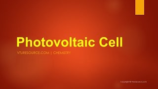 Photovoltaic Cell  Construction amp Working [upl. by Llerrej150]