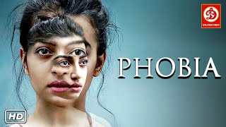 Phobia HD Hindi Superhit Thriller Movie  Radhika Apte  Nivedita Bhattacharya  Yashaswini Dayama [upl. by Nref510]