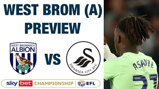 West Brom vs Swansea City  ANOTHER HARD GAME  Match Preview ft willburford854 159 [upl. by Warms]