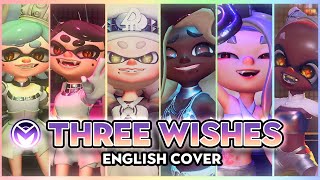 Splatoon 3  Three Wishes English Cover [upl. by Abekam921]