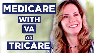 Do You Need Medicare if You Get Care at VA or TriCare for Life [upl. by Ploss838]