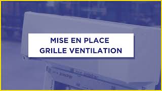 TUTO Comment mettre en place une grille de ventilation [upl. by Arron134]