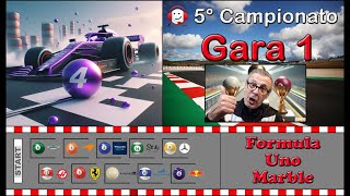 🏁 Gara 1 🏁 Formula Uno Marble 🏁 5° Campionato ✌ [upl. by Enomys]