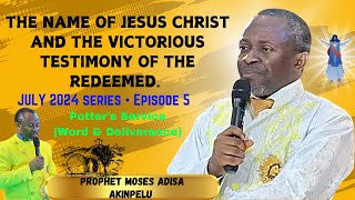 THE NAME OF JESUS CHRIST AND THE VICTORIOUS TESTIMONY OF THE REDEEMED PT5 [upl. by Coad]