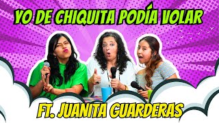 Yo de chiquita podía volar ft Juanita Guarderas [upl. by Freed]