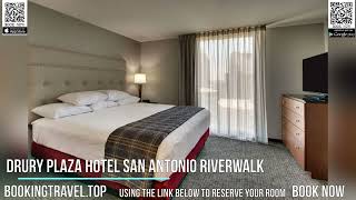 Drury Plaza Hotel San Antonio Riverwalk [upl. by Natanoy]