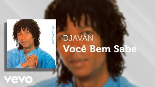 Djavan  Você Bem Sabe Áudio Oficial [upl. by Jsandye]