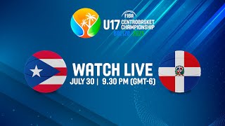 FINAL Puerto Rico v Dominican Republic  Full Basketball Game  Centrobasket U17 Championship 2023 [upl. by Leraj]