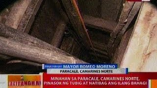 BT Minahan sa Paracale Camarines Norte pinasok ng tubig at natibag ang ilang bahagi [upl. by Kym]