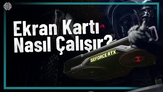 Ekran Kartları GPU Nasıl Çalışıyor  Saniyede 36 Trilyon İşlem [upl. by Iggam453]