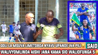 MZEE SAIDJOB NA BACCA JANA KAMA SIO WALIOMFUNGA AISHIGOLI 5🤣TUMELAZIMISHA MPAKA TUMETOBOA NA NYAVU😆 [upl. by Kelli751]