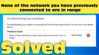 How To Fix None Of The Networks You Have Previously Connected To are in Range Windows 11  10 [upl. by Assili]