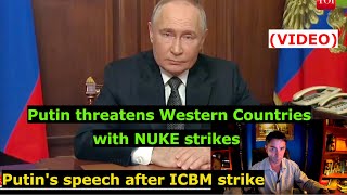 Putins speech after ICBM strikeThreatens to strike Western countries Wests reaction Predictions [upl. by Hephzibah]