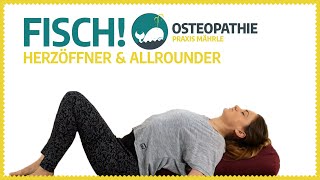 Übung quotFischquot Ein Herzöffner und Allrounder · Osteopathiepraxis Mährle [upl. by Rushing853]