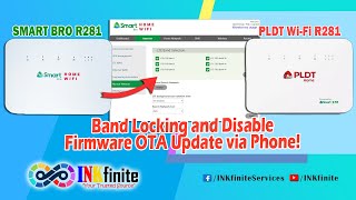 Smart Bro Home WiFi R281 and PLDT R281 Band Locking and Disable Firmware OTA via Phone  INKfinite [upl. by Jac]