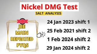 Nickel DMG Test  Salt Analysis  JEE Main 2024 2023 2021  JEE Main Repeated PYQ Chemistry [upl. by Selym]