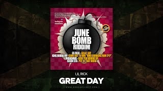 Lil Rick  Great Day June Bomb Riddim King Bubba FM  June 2014 [upl. by Lilac]