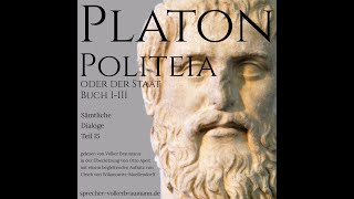 Platon Politeia Buch 1 in kompletter Lesung  Der Staat oder von der Gerechtigkeit Dialoge 15 [upl. by Keung738]