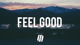 Gryffin Illenium  Feel Good ft Daya Lyrics [upl. by Lledal]