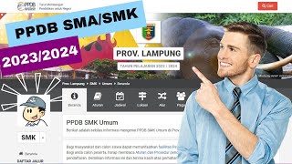 Cara Daftar PPDB 20232024 di SMK Negeri Lampung 2023 Terbaru [upl. by Anh]