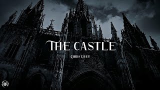 Chris Grey  THE CASTLE Lyrics [upl. by Klinger]