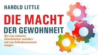 Die Macht der Gewohnheit Wie man schlechte Gewohnheiten verändert [upl. by Yvad878]