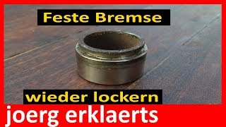 3 Bremskolben lockern und zurückstellen ohne teure Werkzeuge Tutorial Nr 130 [upl. by Wurst]